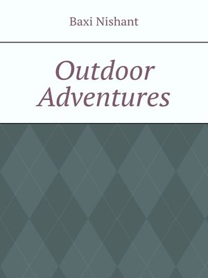 cover image of Outdoor Adventures